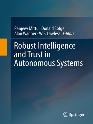 cover image of Robust Intelligence and Trust in Autonomous Systems